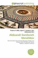 Aleksandr Danilovich Menshikov edito da Alphascript Publishing