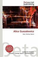 Alice Guszalewicz edito da Betascript Publishing