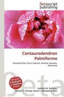 Centaurodendron Palmiforme edito da Betascript Publishing