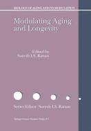Modulating Aging and Longevity edito da Springer Netherlands