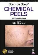 Step by Step: Chemical Peels di Niti Khunger edito da Jaypee Brothers Medical Publishers