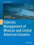Fisheries Management of Mexican and Central American Estuaries edito da Springer Netherlands
