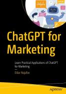 ChatGPT for Marketing di Eldar Najafov edito da Apress