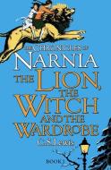 Chronicles of Narnia 2. The Lion, the Witch and the Wardrobe di Clive Staples Lewis edito da Harper Collins Publ. UK
