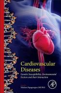 Cardiovascular Diseases di Nikolaos S. Papageorgiou edito da Elsevier Science Publishing Co Inc