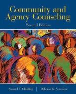 Community And Agency Counseling di Samuel T. Gladding, Deborah W. Newsome edito da Pearson Education