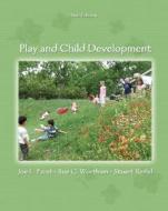 Play And Child Development di Joe L. Frost, Sue Clark Wortham, Stuart Reifel, John Contributor edito da Pearson Education (us)