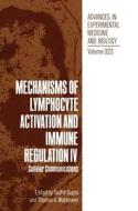 Mechanisms of Lymphocyte Activation and Immune Regulation IV: Cellular Communications di International Conference on Lymphocyte A edito da Plenum Publishing Corporation