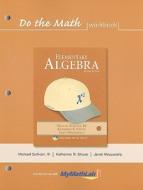 Do The Math Workbook For Elementary Algebra di Michael Sullivan, Katherine R. Struve, Janet Mazzarella edito da Pearson Education (us)