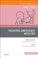 Pediatric Emergency Medicine, An Issue of Pediatric Clinics of North America di Prashant Mahajan edito da Elsevier - Health Sciences Division