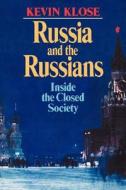 Russia and the Russians ED  SOCIETY di Kevin Klose edito da W. W. Norton & Company