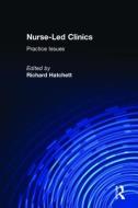 Nurse-Led Clinics di Richard Hatchett edito da Routledge