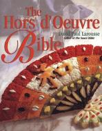 The Hors D'oeuvres Bible di #Larousse,  David Paul edito da John Wiley And Sons Ltd