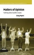 Matters of Opinion di Greg Myers edito da Cambridge University Press