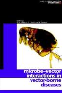 Microbe-vector Interactions in Vector-borne Diseases di S. H. Gillespie edito da Cambridge University Press