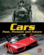 Cars Past, Present and Future: Leveled Reader Sapphire Level 29 edito da RIGBY