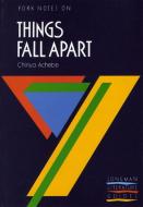 Things Fall Apart: York Notes for GCSE di Chinua Achebe, Suheil Badi Bushrui, A.N. Jeffares edito da Pearson Education Limited
