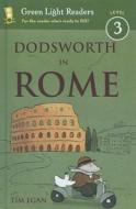 Dodsworth in Rome di Tim Egan edito da Turtleback Books