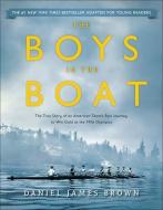The Boys in the Boat: The True Story of an American Team's Epic Journey to Win Gold at the 1936 Olympics: Young Readers  di Daniel James Brown edito da TURTLEBACK BOOKS