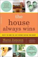 The House Always Wins di Marni Jameson edito da Ingram Publisher Services Us