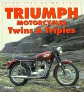 Triumph Motorcycles di Timothy Remus edito da Motorbooks International