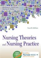 Nursing Theories and Nursing Practice di Marlaine Smith, Marilyn E. Parker edito da F A DAVIS CO