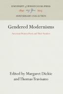 Gendered Modernisms edito da Pennsylvania University Press