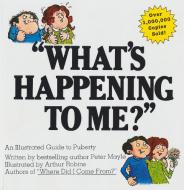 What's Happening To Me? di Peter Mayle edito da Kensington Publishing
