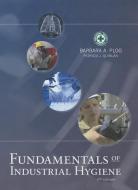 Fundamentals of Industrial Hygiene edito da NATL SAFETY COUNCIL