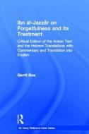 Ibn Al-Jazzar on Forgetfulness and Its Treatment di Gerrit Bos edito da Taylor & Francis Ltd