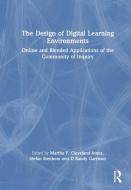 The Design Of Digital Learning Environments edito da Taylor & Francis Ltd
