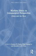 Warfare Ethics In Comparative Perspective edito da Taylor & Francis Ltd