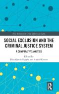 Social Exclusion And The Criminal Justice System edito da Taylor & Francis Ltd