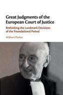 Great Judgments Of The European Court Of Justice di William Phelan edito da Cambridge University Press