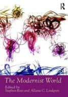The Modernist World edito da Taylor & Francis Ltd.