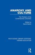 Anarchy And Culture di David Martin edito da Taylor & Francis Ltd