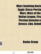 Wars involving ancient Egypt di Source Wikipedia edito da Books LLC, Reference Series