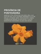 Prov Ncia De Pontevedra: Siniestro Total di Font Wikipedia edito da Books LLC, Wiki Series