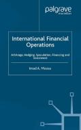 International Financial Operations di I. Moosa edito da Palgrave Macmillan