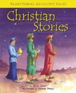 Christian Stories di Anita Ganeri edito da Picture Window Books