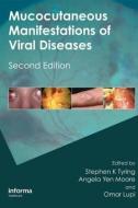 Mucocutaneous Manifestations of Viral Diseases edito da Taylor & Francis Inc