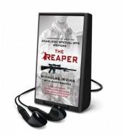 The Reaper: Autobiography of One of the Deadliest Special Ops Snipers di Gary Brozek, Nicholas Irving edito da MacMillan Audio