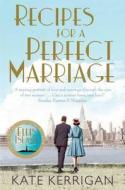Recipes For A Perfect Marriage di Kate Kerrigan edito da Pan Macmillan