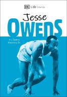 DK Life Stories Jesse Owens di Dk edito da DK PUB