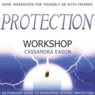 Protection Workshop di Cassandra Eason edito da Blackstone Audiobooks