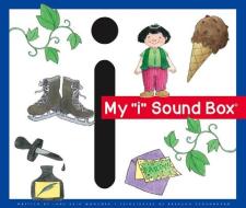 My 'i' Sound Box di Jane Belk Moncure edito da JANE BELK MONCURE COLLECTION