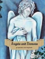 Angels and Demons Grayscale Coloring Book di Tabz Jones edito da Createspace Independent Publishing Platform