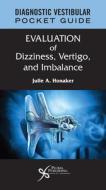 Diagnostic Vestibular Pocket Guide di Julie A. Honaker edito da Plural Publishing Inc