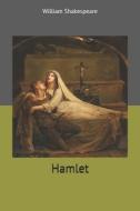 Hamlet di William Shakespeare edito da Independently Published