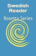 Swedish Reader: Rosetta Series di Various edito da LIGHTNING SOURCE INC
